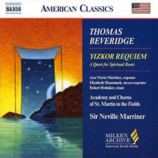 Thomas Beveridge: Yizkor Requiem (Milken Archive Of American Jewish Music) Marriner Neville