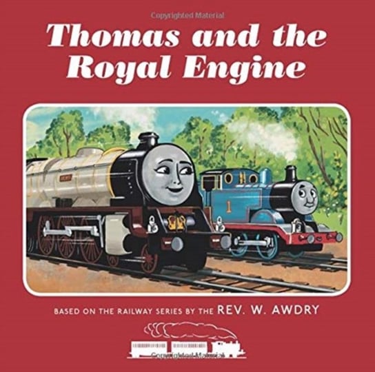 Thomas & Friends: Thomas and the Royal Engine Rev. W. Awdry