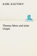 Thomas More und seine Utopie Kautsky Karl