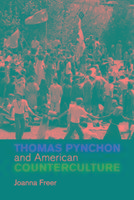 Thomas Pynchon and American Counterculture Freer Joanna
