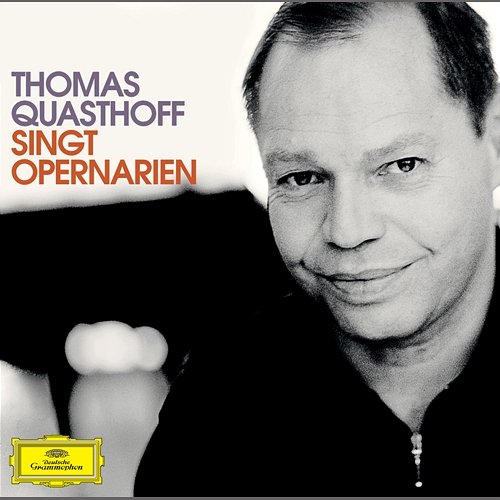 Thomas Quasthoff singt Opern-Arien Thomas Quasthoff