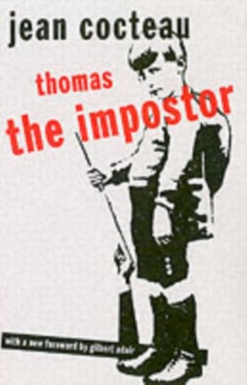 Thomas the Impostor Cocteau Jean