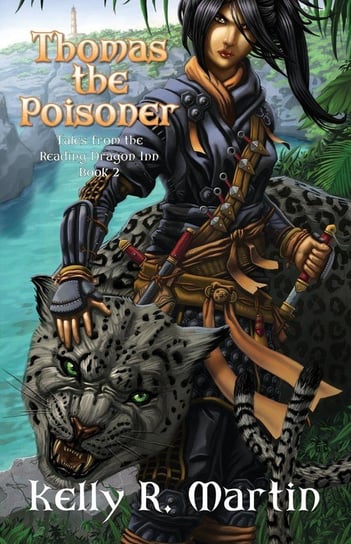 Thomas the Poisoner Tales from the Reading Dragon Inn Book 2 Martin Kelly R.