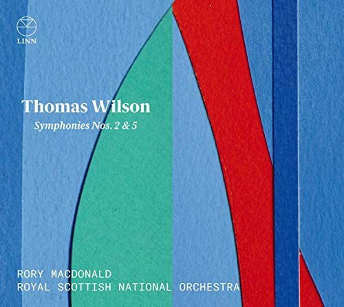 Thomas Wilson Symphonies Nos. Royal Scottish National Orchestra
