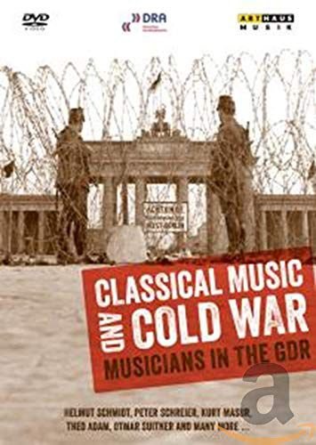 Thomas Zintl: Classical Music and the Cold War Various Directors