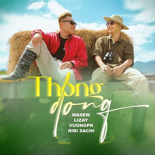 Thong Dong VươngPK & Masew, Lizay