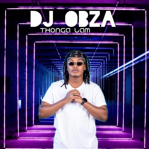 Thonga Lam DJ Obza