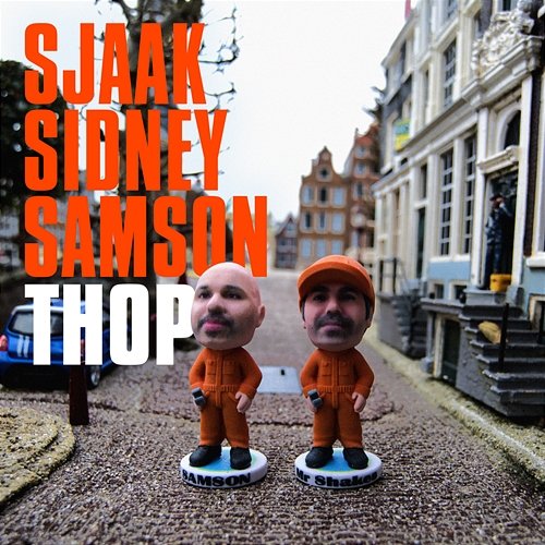 THOP Sjaak, Sidney Samson