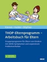 THOP-Elternprogramm - Arbeitsbuch für Eltern Kinnen Claudia, Halder Joya, Dopfner Manfred