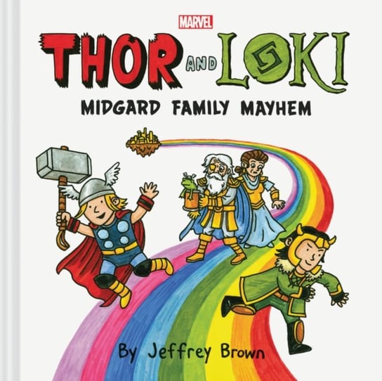 Thor and Loki: Midgard Family Mayhem Brown Jeffrey