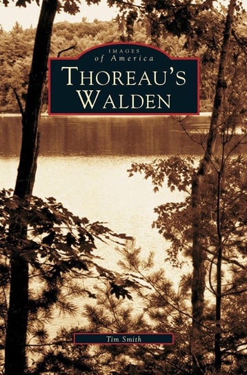 Thoreau's Walden Smith Tim