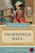 Thornfield Hall: Jane Eyre's Hidden Story Tennant Emma