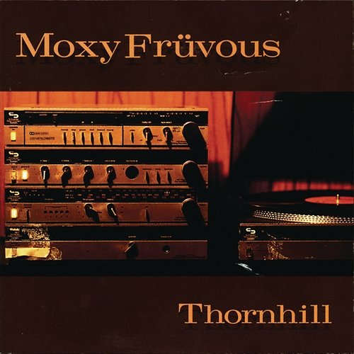 Thornhill Moxy Fruvous