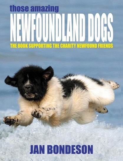 Those Amazing Newfoundland Dogs Bondeson Jan