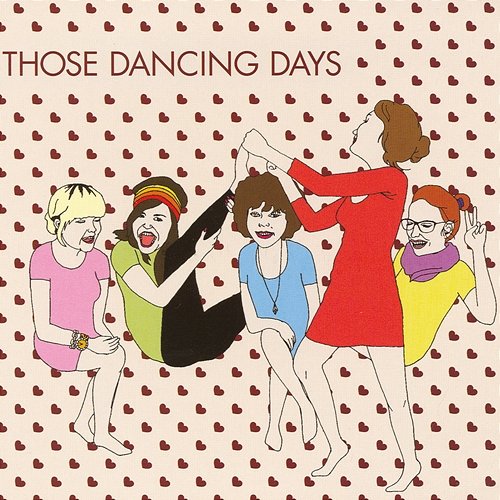 Those Dancing Days - EP Those Dancing Days