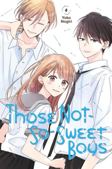 Those Not-So-Sweet Boys 4 Yoko Nogiri