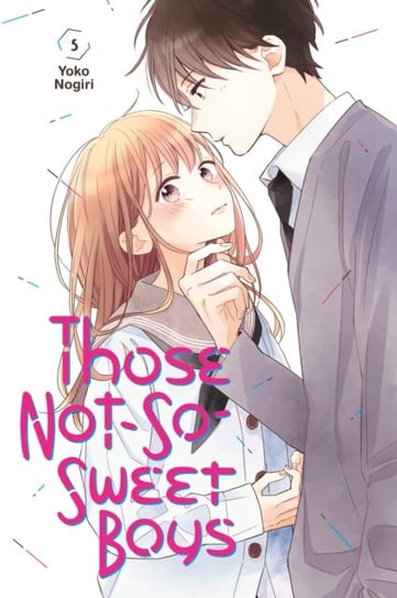 Those Not-So-Sweet Boys 5 Yoko Nogiri