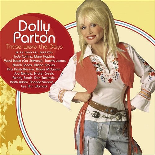 Those Were The Days Dolly Parton