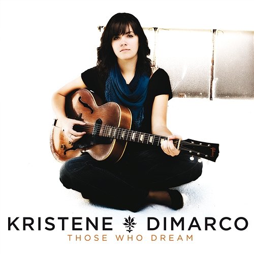Those Who Dream Kristene DiMarco