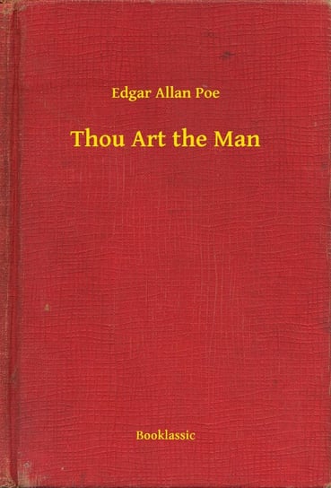Thou Art the Man Poe Edgar Allan