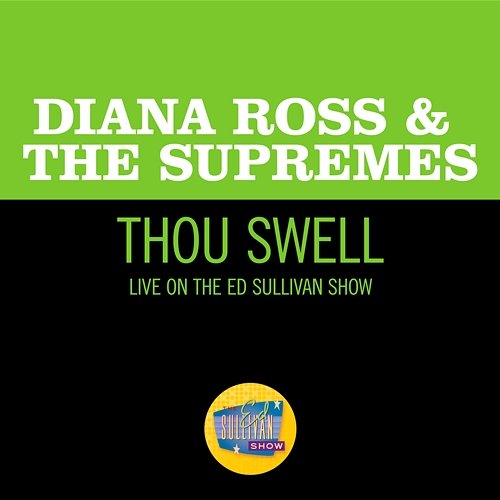 Thou Swell Diana Ross & The Supremes