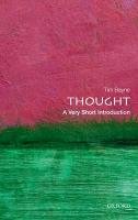 Thought: A Very Short Introduction Bayne Tim