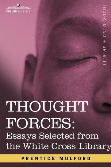 Thought Forces Mulford Prentice
