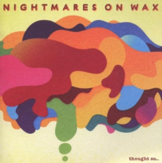 Thought So..., płyta winylowa Nightmares On Wax