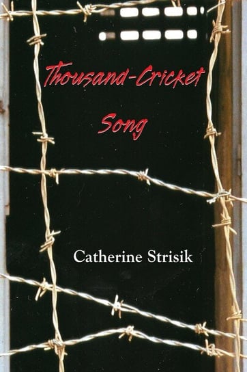 Thousand Cricket Song Strisik Catherine