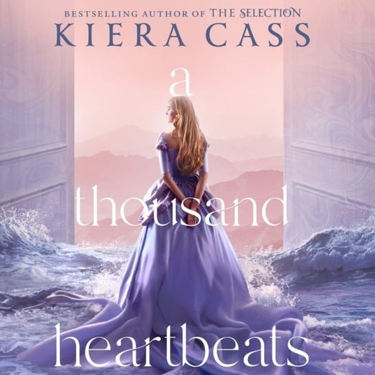 Thousand Heartbeats Cass Kiera