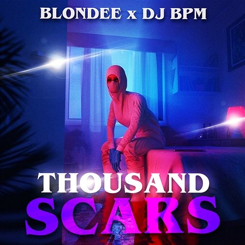 Thousand Scars Blondee, DJ Bpm