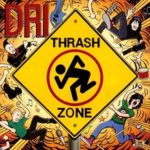 Thrash Zone D.R.I.