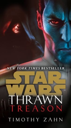 Thrawn. Treason. Star Wars Timothy Zahn