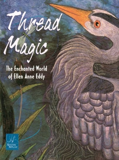 Thread Magic [DRM] - ebook EPUB Ellen Anne Eddy