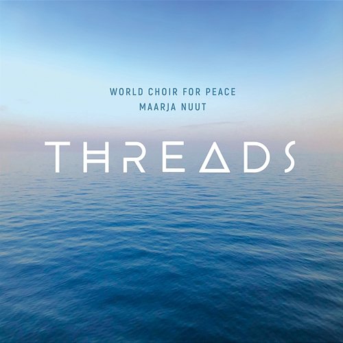 Threads World Choir for Peace, Maarja Nuut