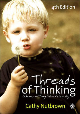 Threads of Thinking Nutbrown Cathy