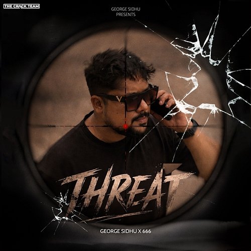 Threat 666, George Sidhu