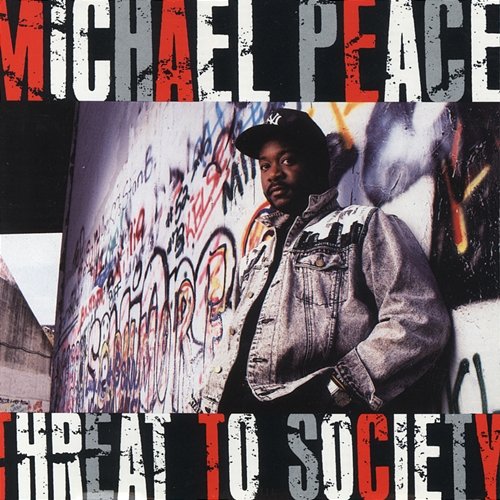 Threat To Society Michael Peace