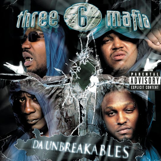 Three 6 Mafia Da Unbreakables Three 6 Mafia