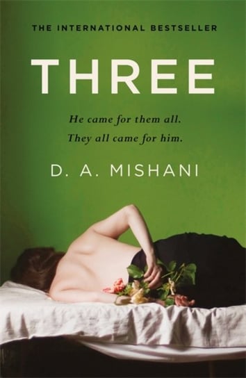 Three: an intricate thriller of deception and hidden identities D. A. Mishani