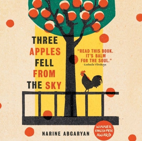 Three Apples Fell from the Sky Narine Abgaryan, Anoush NeVart
