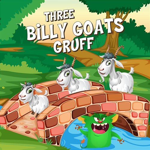 Three Billy Goats Gruff World of Fairy Tales, Stephen Rappaport