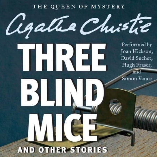 Three Blind Mice and Other Stories Christie Agatha