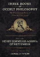 Three Books of Occult Philosophy Agrippa Henry C.