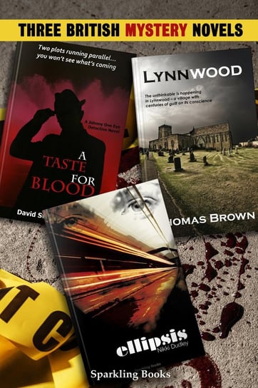 Three British Mystery Novels Nikki Dudley, David Stuart Davies, Thomas Brown