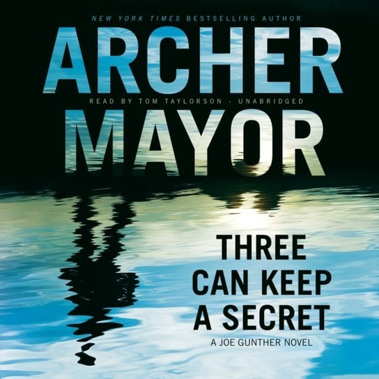 Three Can Keep a Secret Mayor Archer