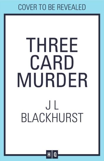 Three Card Murder J. L. Blackhurst