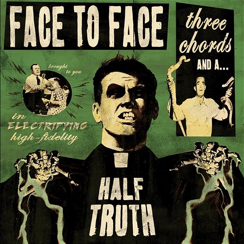 Three Chords And A Half Truth Face To Face