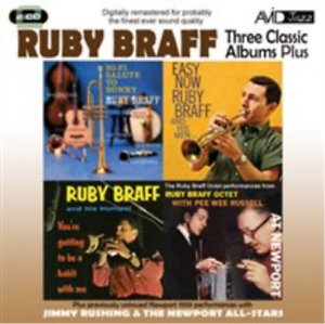 Three Classic Albums Plus: Ruby Braff Braff Ruby, Ruby Braff Octet, Rushing Jimmy, The Newport All-Stars