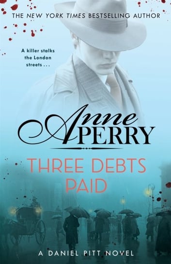 Three Debts Paid (Daniel Pitt Mystery 5) Perry Anne